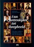 Bob Roelofs en Jonn van Zuthem - Van pottenkijker tot boegbeeld