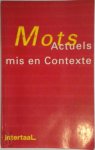 W. Fischer, A.M. le Plouhinec - Mots actuels mis en contexte