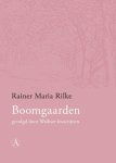 Rainer Maria Rilke - Boomgaarden gevolgd door Walliser kwatrijnen