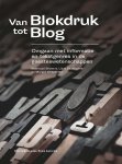 Koenraad Brosens, Lieve De Wachter, Margot D'Hertefelt - Van blokdruk tot blog Omgaan met informatie en tekstgenres in de geesteswetenschappen