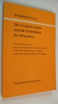 Seven Friedrich - Die Ewigkeit Gottes und die Zeitlichkeit des Menschen