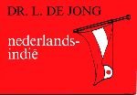 Jong, Dr. L. de - Budgetboeken: 1. De Duitse invasie. 2. Het illegale werk. 3. De Jodenvervolging. 4. Nederlands-Indië. 5. Auteur en werk.