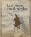 MELOEN, Josien - Uit de oude poepdoos: versjes