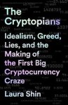 Laura Shin - The Cryptopians