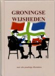 SCHREIBER, FRE - Groningse wijsheden. ill. van Will Berg