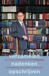 Henk Wesseling - Verzamelen, Nadenken, Opschrijven