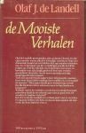 Landell de J, Olaf de .. Belettering Caroline Torenbeek - De mooiste verhalen .. een snoer bloedkoralen, hard minnend hart, gespeeld bestaan, de hoofdrechter, verliefde rijsthalmen, juniconcert, granaten in goud, de winst van verlies, echtscheidingskind,de scheve toren.