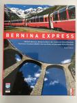 Caprez,G.R.,e.a. - Bernina Express