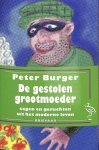 Peter Burger - De gestolen grootmoeder