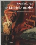 KENDALL, Alan - De Kroniek van de Klassieke Muziek