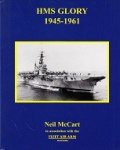 McCart, N - Hms Glory 1945-1961