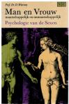 Wiersma, Prof. Dr. D. - Man en Vrouw / maatschappelijk en onmaatschappelijk - Psychologie van de Sexen