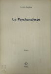 Leslie Kaplan - Le psychanalyste
