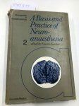 Gordon, Emeric: - Basis and Practice of Neuroanaesthesia