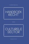 Eva Schieveld - Handboek recht voor de culturele sector Eva Schieveld - Handboek recht voor de culturele sector