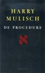 Mulisch, Harry - De procedure