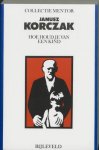 Janusz Korczak - Hoe houd je van een kind