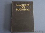 J.. Mannhardt. - Der Faschismus.