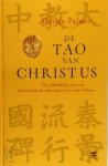 M. Palmer - De Tao van Christus De ontdekking van een christelijke beschaving in het oude China