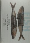 [Ed.] Liesbeth M. Helmus - Fish - Still lifes by Dutch and Flemish masters 1550-1700