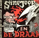 Opland (pseudoniem]. van Rob Wout). - Sint Joop en de draak. Politieke prenten uit de Volkskrant van de laatste vijf jaar.