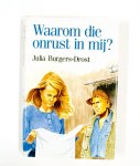 Onbekend, Julia Burgers - Waarom die onrust in mij