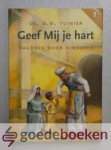 Tuinier, D.W. - Geef Mij je hart --- Dagboek voor kinderen 8+