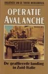 Mason, David - Bibliotheek van de Tweede Wereldoorlog;  Operatie Avalanche / De geallieerde landing in Zuid-Italie