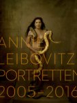 Leibovitz, Annie: - Annie Leibovitz. Portretten 2005-2016.