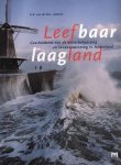 G.P. van de Ven - Leefbaar laagland. Geschiedenis van de waterbeheersing en landaanwinning in Nederland