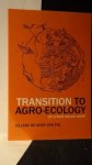 Nooy-van Tol, Jelleke, - Transition to agro-ecology.