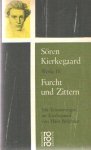 Kierkegaard, Soren - Furcht und Zittern. Mit Erinnerungen an Kierkegaard von Hans Bröchner