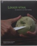 F. De Keuleneer, P. Gregoire - Lekker vitaal de geheimen van vitale voeding