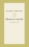 Elias Canetti - Massa & Macht