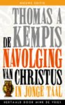 M. de Vries, Th. a Kempis, L. Groot Koerkamp - De navolging vn Christus in jonge taal