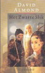 Almond, David - Het Zwarte Slik