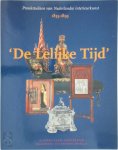 Judikje Kiers, Epco Runia, Theo Schoemaker, Rijksmuseum (netherlands) - 'De Lelijke Tijd' Pronkstukken van Nederlandse interieurkunst 1835-1895