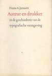 Janssen, Frans A. - Auteur en drukker in de geschiedenis van de typografische vormgeving