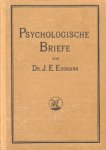 Erdmann, Dr. Johann Eduard - Psychologische Briefe