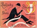 O'Mill, John - Rollicky rhymes in Dutch and double Dutch