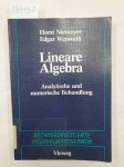 Niemeyer, Horst und Edgar Wermuth: - Lineare Algebra  - Analytische und numerische Behandlung :