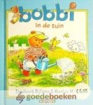 Bijlsma en Monica Maas, Ingeborg - Bobbi in de tuin *nieuw*