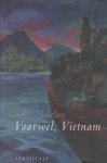 Whelan, Gloria - VAARWEL, VIETNAM