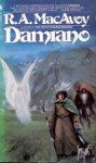 MacAvoy, R. A. - Damiano 1: Damiano