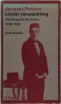 Jacques Presser - Louter verwachting autobiografische schets, 1899-1919