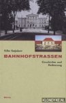 Satjukow, Silke - Bahnhofstrassen. Geschichte un Bedeutung Satjukow, Silke - Bahnhofstrassen. Geschichte un Bedeutung