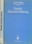 Brinberg, David & James Jaccard (editors) - Dyadic Decision Making