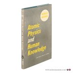 Bohr, Niels. - Atomic Physics and Human Knowledge.