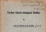 (JAPAN). KOSAKA, Prof. Dr. K., & Dr. M. SEKI - Further Electro-biological Studies.