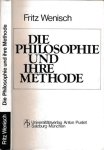 Wenisch, Fritz - Die Philosophie und Ihre Methode